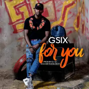 Gsix - For You